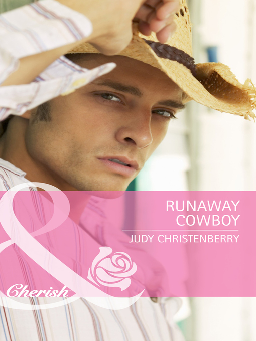 Title details for Runaway Cowboy by Judy Christenberry - Available